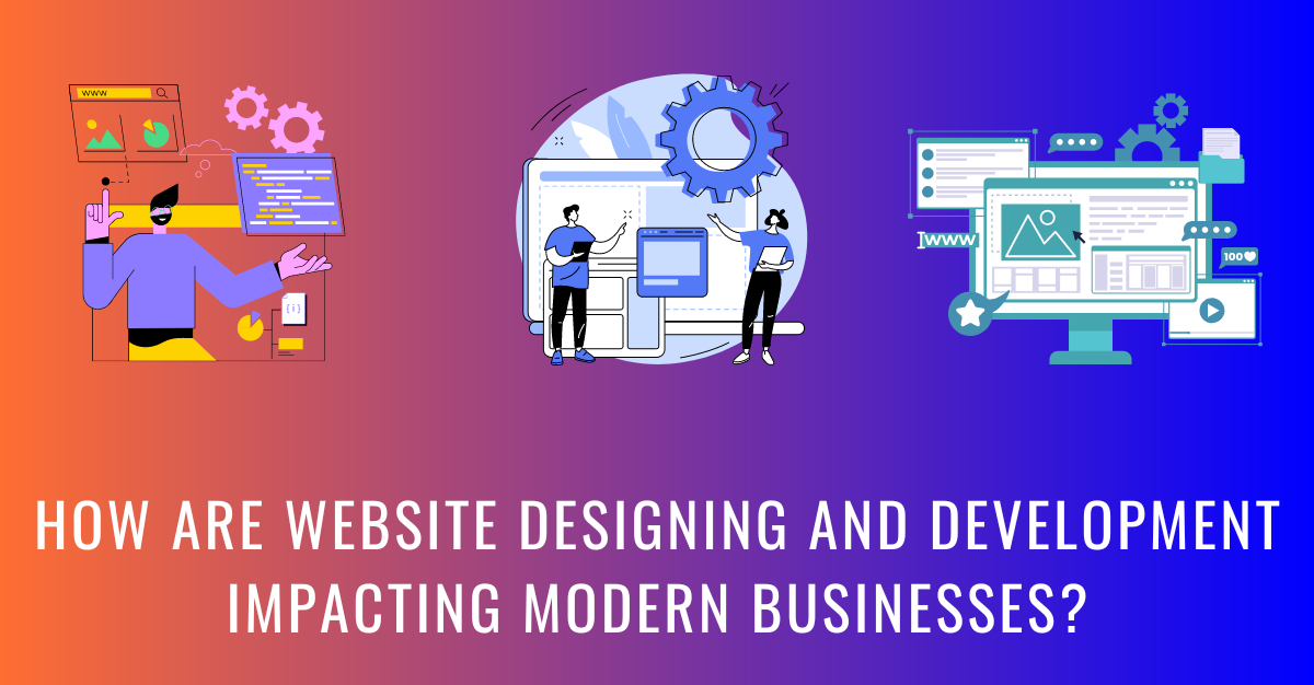 Benefits of Website Design & Web Development in Businesses